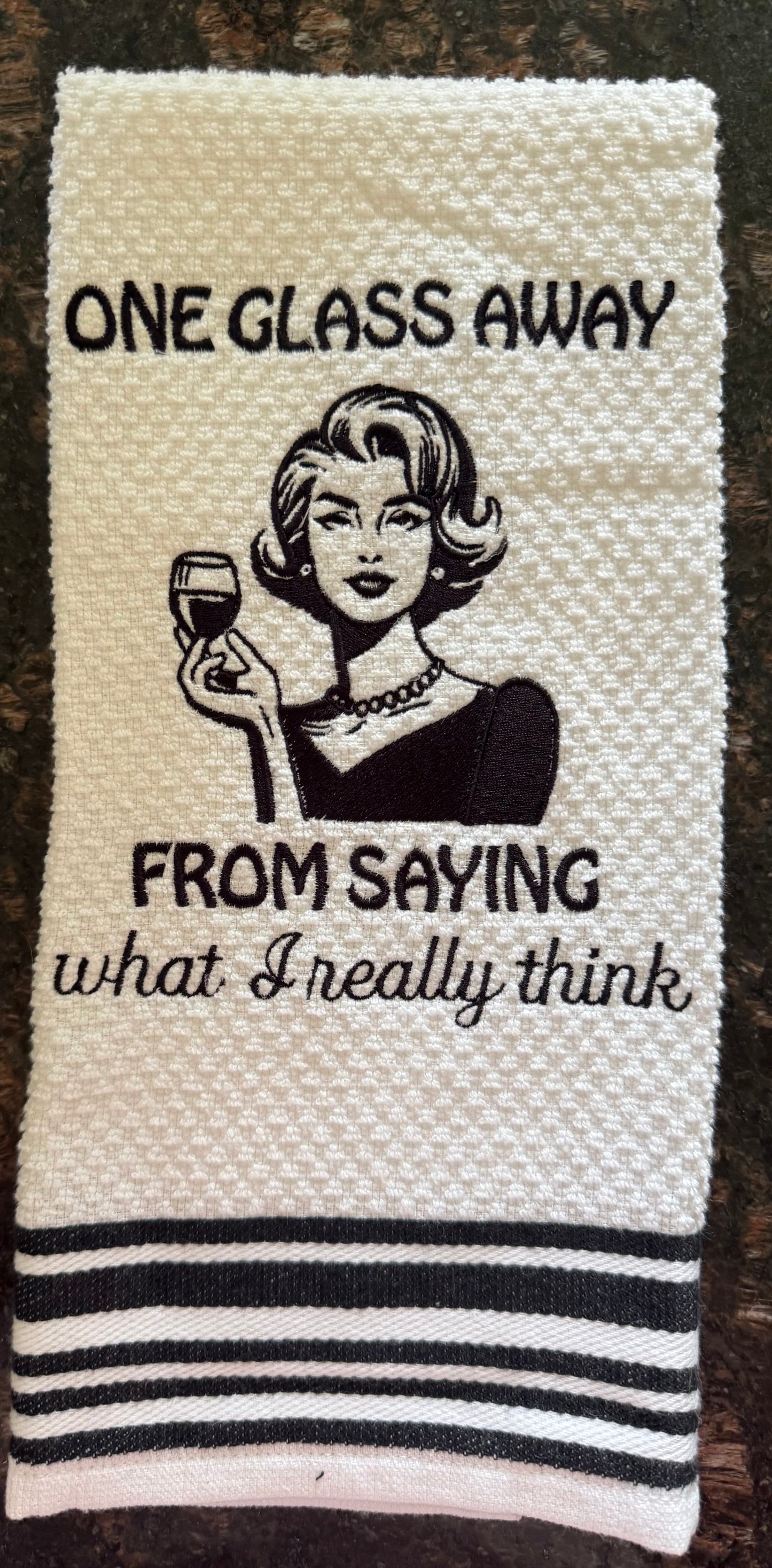 One Glass Away (Tea Towel)