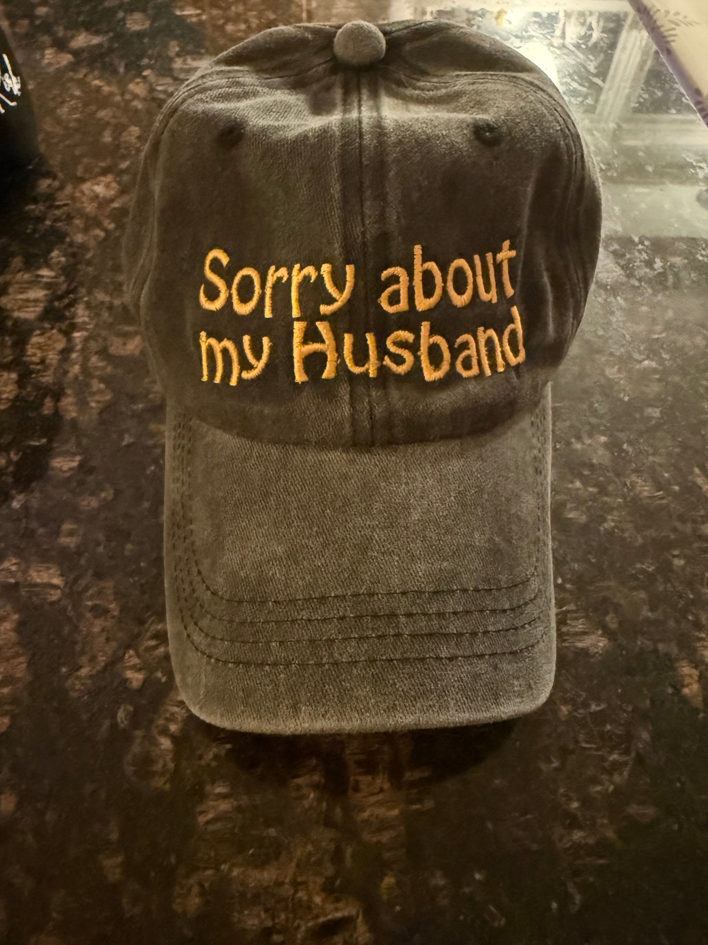 Hat - Sorry About My Husband