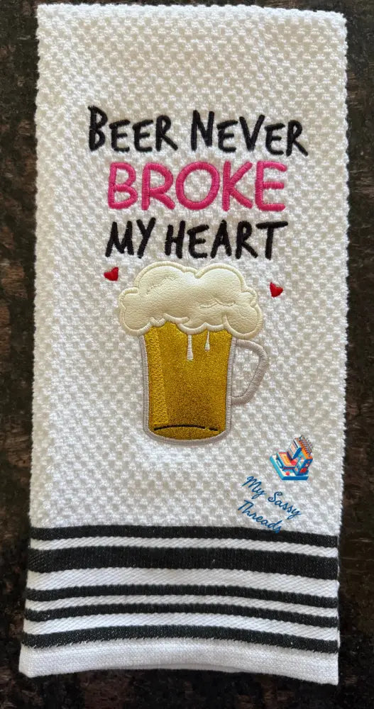 Beer Never Broke My Heart With Applique (Black Stripes)