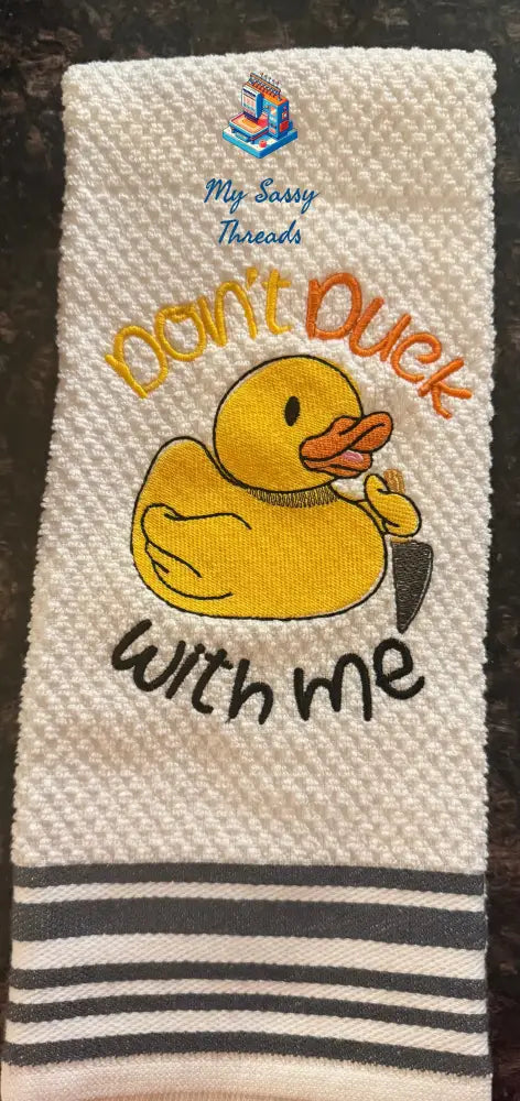 Don’t Duck With Me!