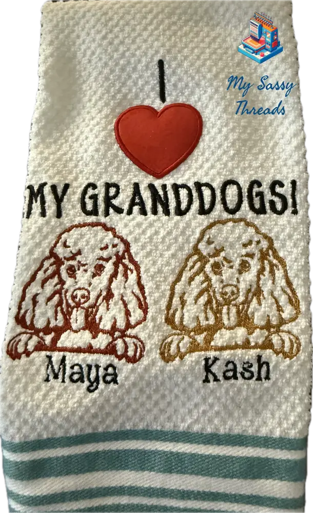 I Love My Granddogs!