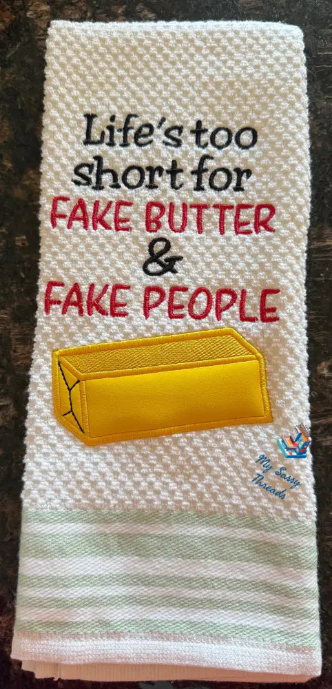 Life’s Too Short! With Applique