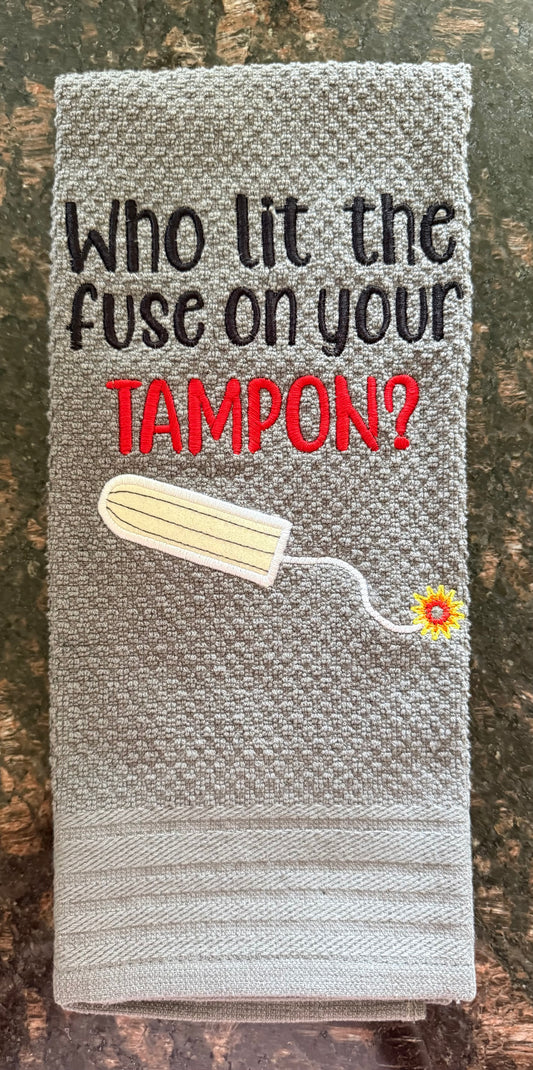 Who Lit the Fuse Tampon