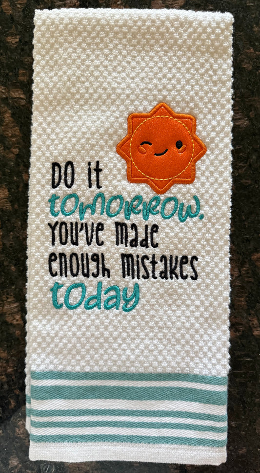 Do it Tomorrow