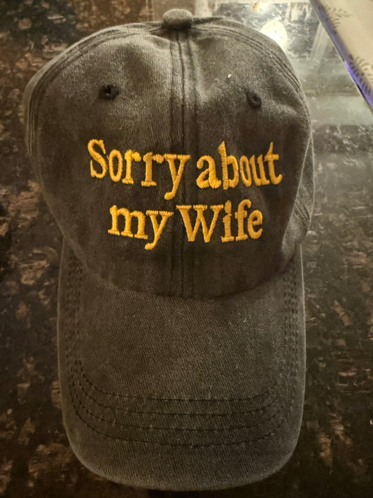 Hat - Sorry About My Wife