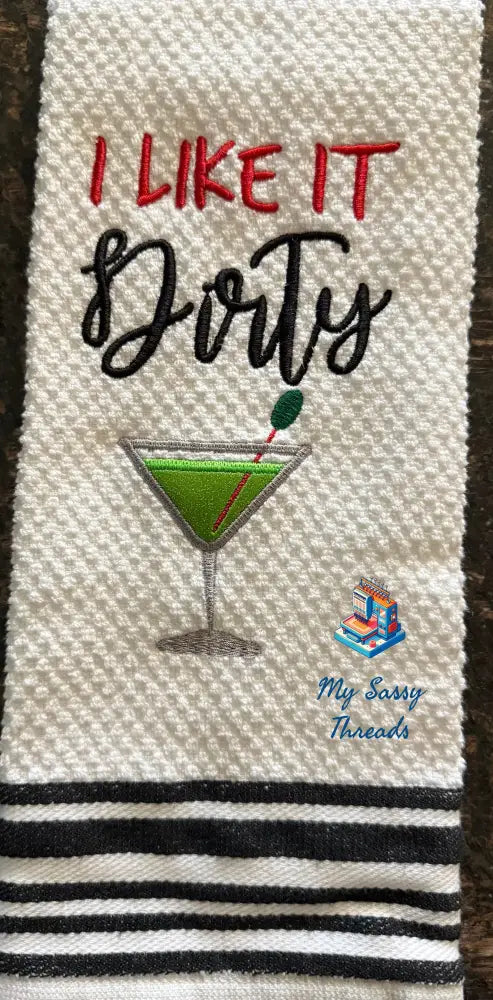 I Like It Dirty With Applique