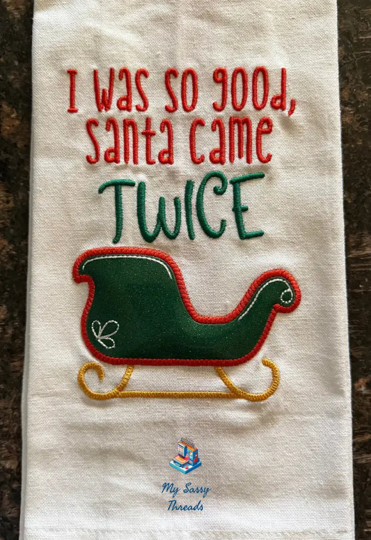 Santa Came Twice With Appique