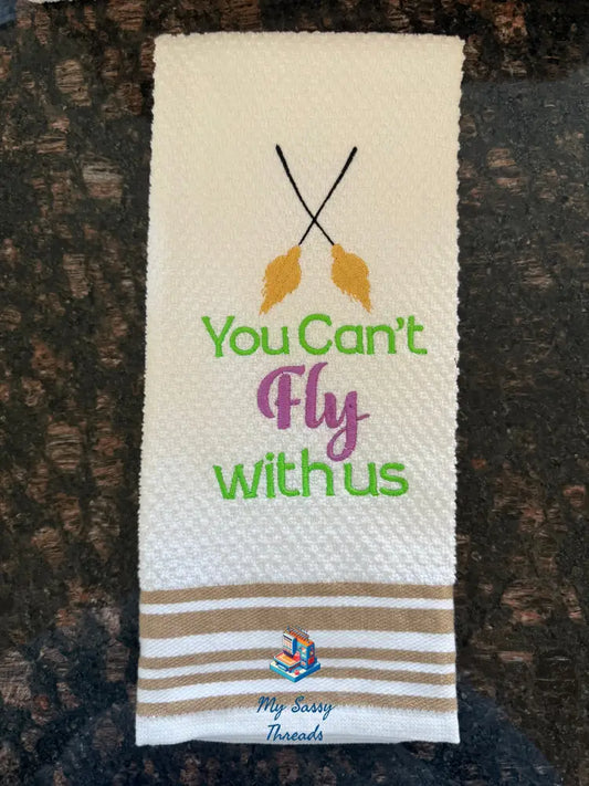 You Can’t Fly With Us